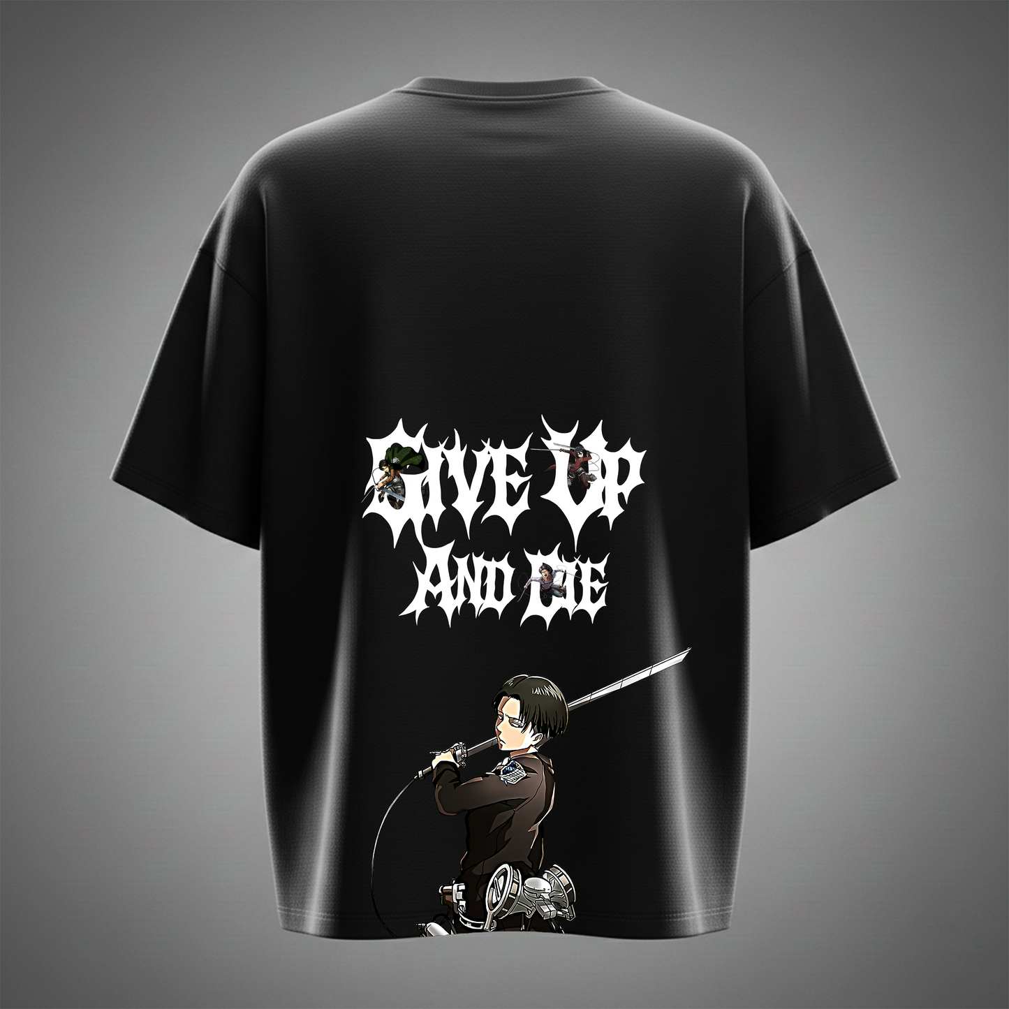 Levi Ackerman "Give Up and Die" Premium Edition Oversized Tee